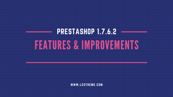 prestashop 1762 features and improvements