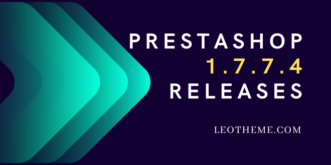 Prestashop 1.7.7.4 releases