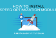 How to install Prestashop speed optimization module – Leo Speed for your website?