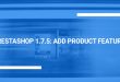 add product features prestashop 1.7.5