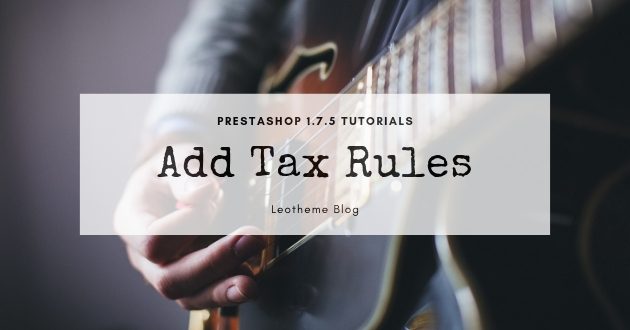 add tax rules prestashop 1.7