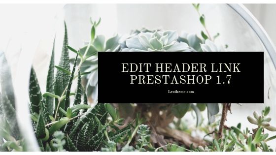 edit header link prestashop 1.7