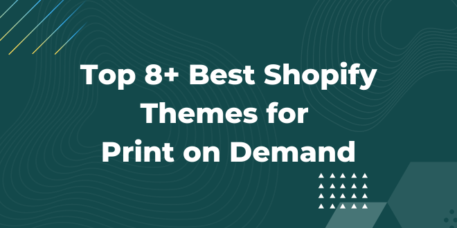best-shopify-themes-for-print-on-demand