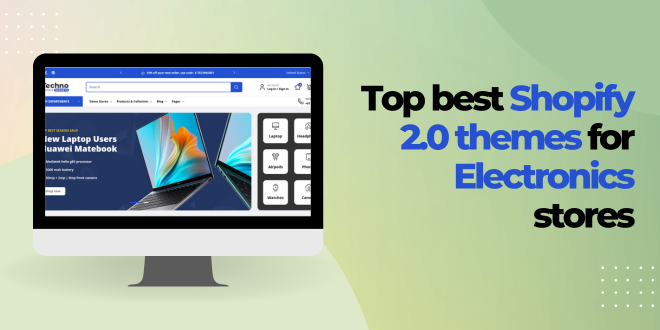Top-best-Shopify-2-0-themes-for-Electronics-store